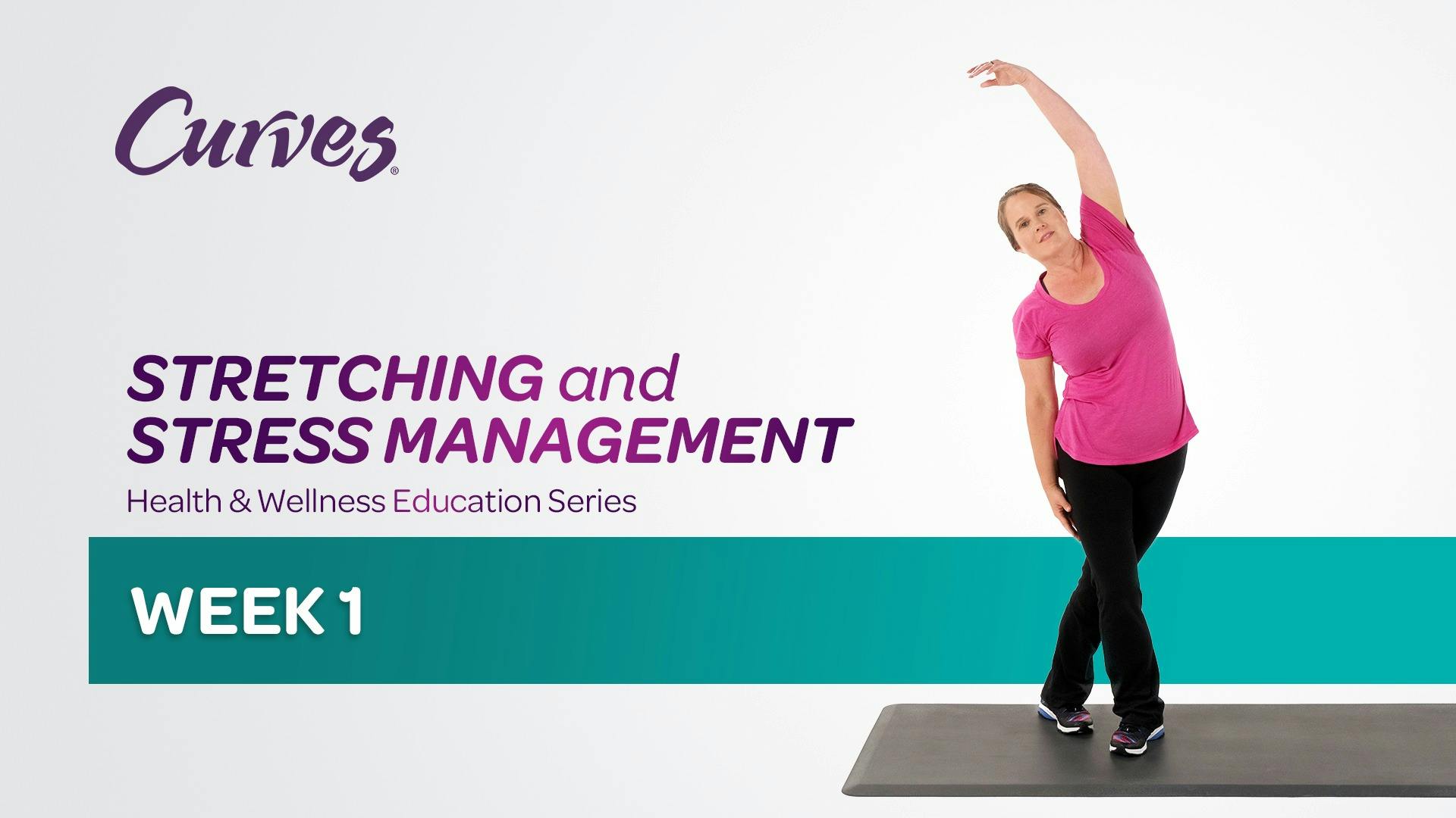 STRETCHING WEEK 1 STRETCHING + COACHING on MyCurves On Demand