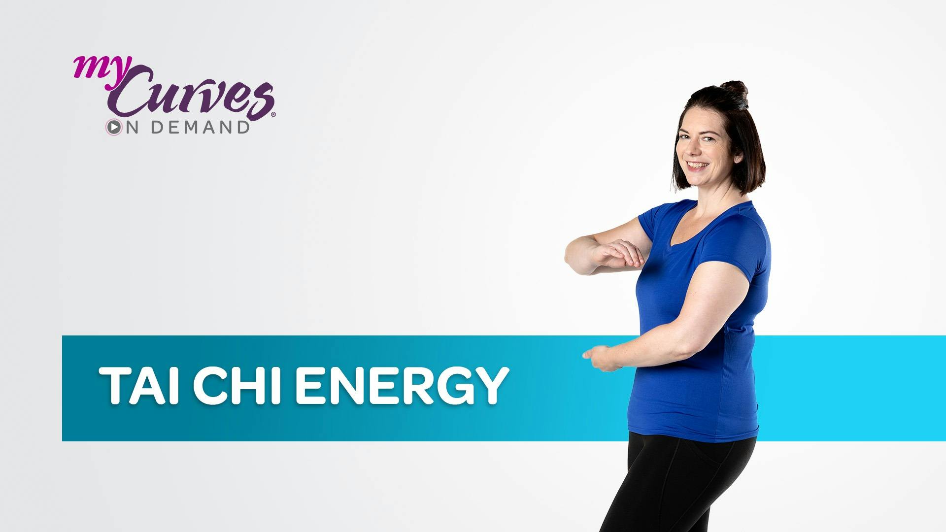 TAI CHI ENERGY MyCurves On Demand