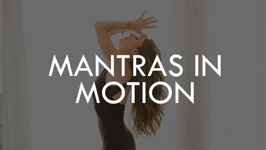 MANTRAS IN MOTION by The Movement