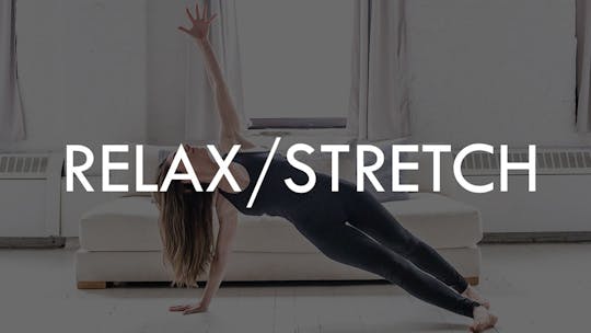 STRETCH / RELAX / YOGA by The Movement