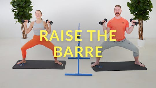 Raise The Barre by Physique 57