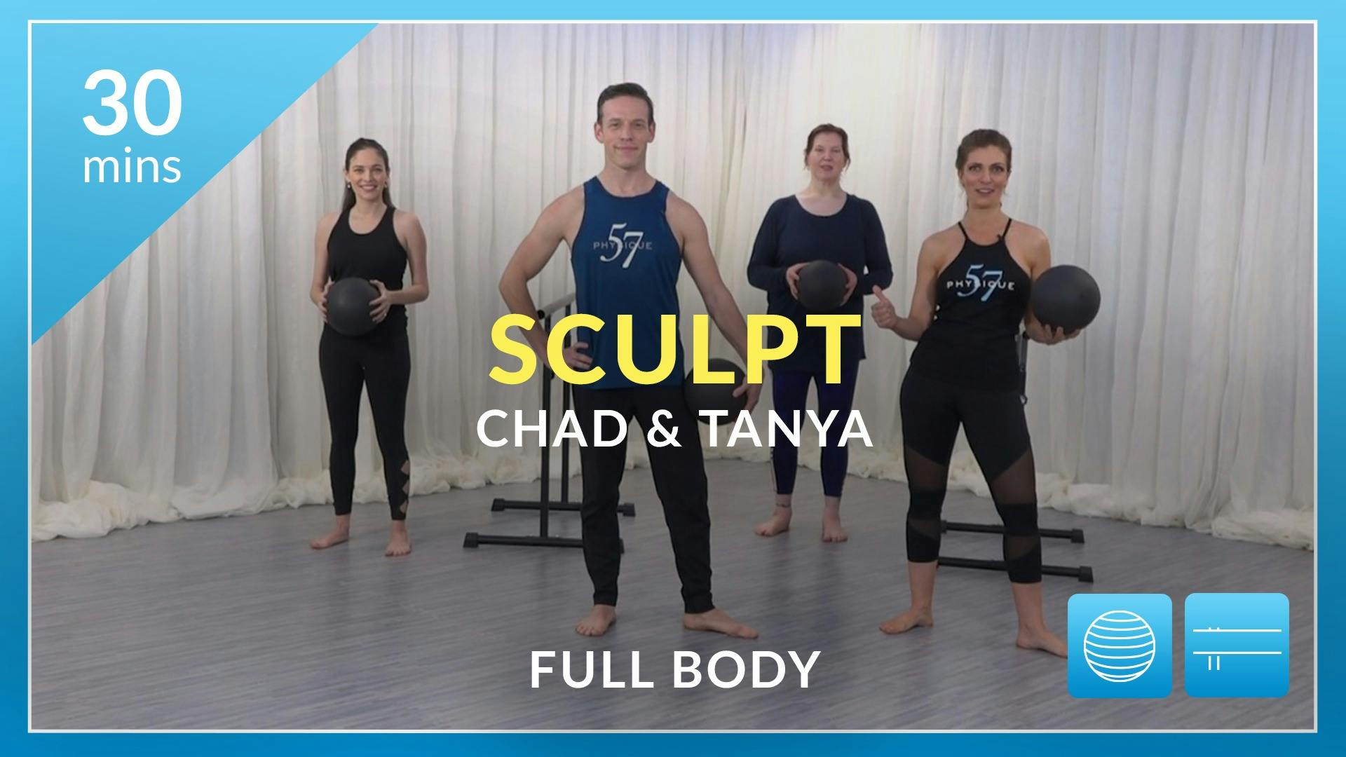 Sculpt Full Body with Tanya and Chad Physique 57